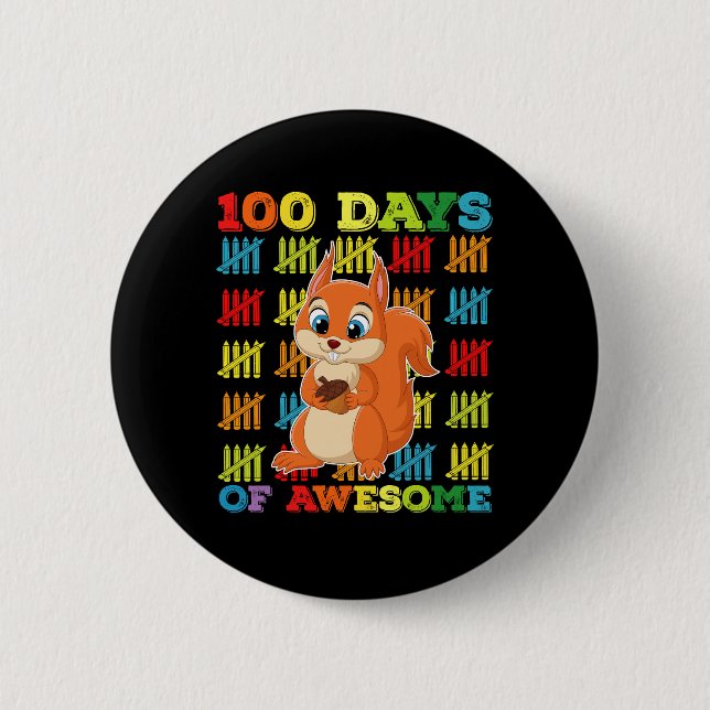 100 Tage Phantastisches Eichhörnchen 100. Schultag Button (Vorderseite)