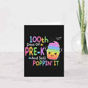 100 Tage Pre-k und Still Poppin 100 Tage Pop I Karte