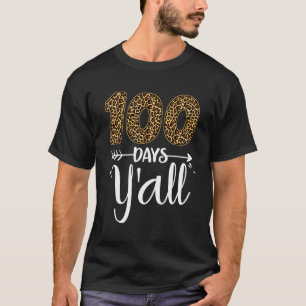 100 Tage pro Lehrer Schüler 100 Tage der Schule T-Shirt