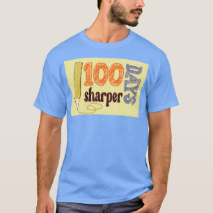 100 Tage scharfer 6 T-Shirt