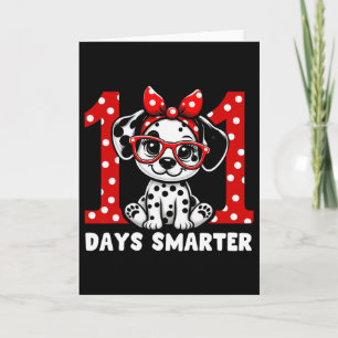 100 Tage schlauer 101. Tag Schule Dalmatiner Hund Karte