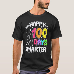 100 Tage Schlauer Glücklicher 100. Schultag Schild T-Shirt