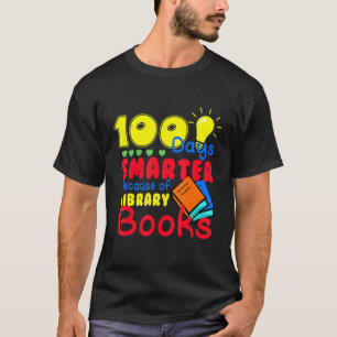 100 Tage schlauer wegen Bibliotheksbüchern Kindert T-Shirt