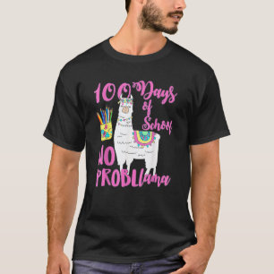 100 Tage Schul-T-Shirts Kein Problem Lama 100. Tag T-Shirt