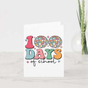 100 Tage Schuldisco zum 100. Schultag Karte
