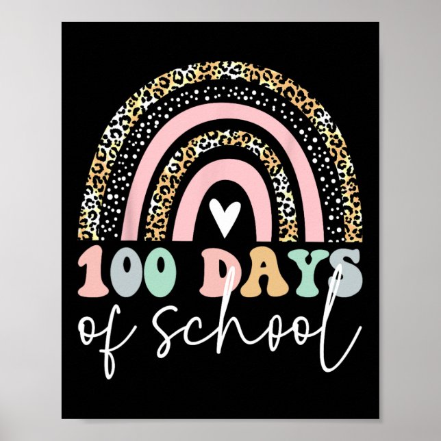 100 Tage Schule 100. Tag Regenbogenlehrer Kinder Poster (Vorne)