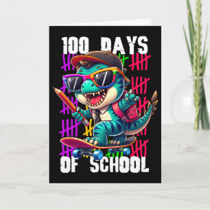 100 Tage Schule Cooler Dinosaurier Skateboarding  Karte