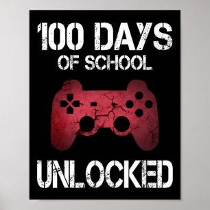 100 Tage Schule Freischloss Gamer Boys Kinder Mädc Poster