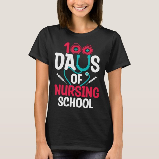 100 Tage Schule für Krankenpflege T-Shirt (Vorderseite)