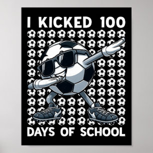 100 Tage Schule Fußball Dabbing 100. Tag der Schul Poster
