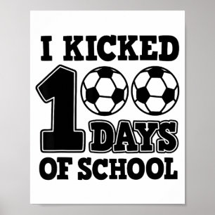 100 Tage Schule Fußball  Poster