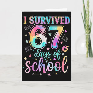 100 Tage Schule Ich habe 67 Tage Schule überlebt T Karte