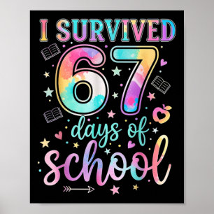 100 Tage Schule Ich habe 67 Tage Schule überlebt T Poster