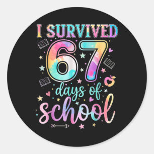 100 Tage Schule Ich habe 67 Tage Schule überlebt T Runder Aufkleber