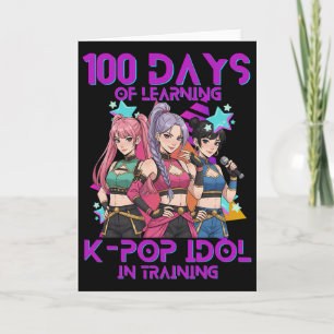 100 Tage Schule K Pop 100 Tage Stärker Kinder K- Karte