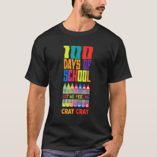 100 Tage Schule Machen Mich Völlig Verrückt Für Te T-Shirt