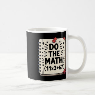 100 Tage Schule Mathe-Gleichung Rechne die Matheau Kaffeetasse