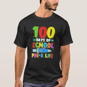 100 Tage Schule Pre K Leben Lustiger Schüler Lehre T-Shirt