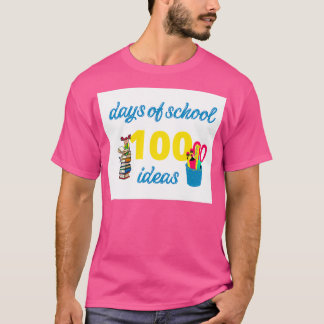 100 Tage Schule t Ideen T-Shirt