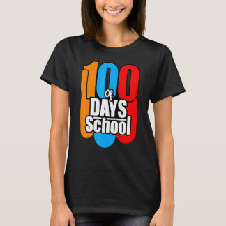 100 Tage Schule Toll Idee Für Eltern Und Lehrern T-Shirt