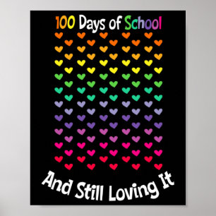 100 Tage Schule und noch immer lieben es Schüler d Poster