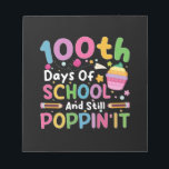 100 Tage Schule und noch immer Poppin-Mädchen Notizblock<br><div class="desc">100 Tage Schule und noch Poppin's Einhorn Girl Pop Es</div>