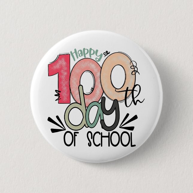 100 Tage Schulfeier Button / Pin Abzeichen (Vorderseite)