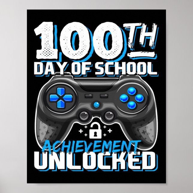 100 Tage schulische Errungenschaft - ungesichertes Poster (Vorne)