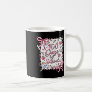 100 Tage Schulk Schleife Für Mädchen 100. Tag Kaffeetasse