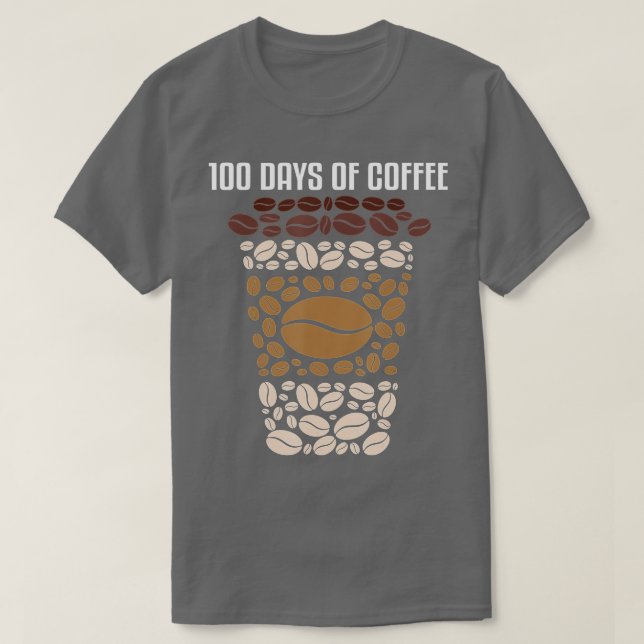 100 Tage Schulkaffee 100. Tag solcher T-Shirt (Design vorne)