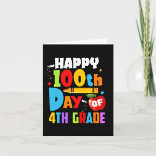 100 Tage Schullehrer 100. Tag der 4. Klasse Karte