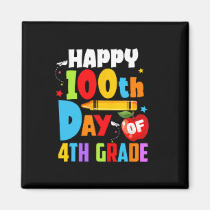 100 Tage Schullehrer 100. Tag der 4. Klasse Magnet