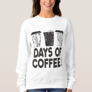 100 Tage Schullehrer Kaffee 100 Tage Kaffee Sweatshirt