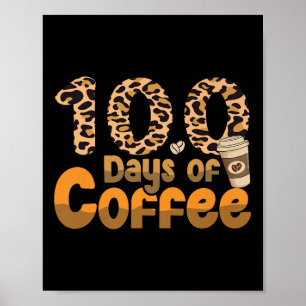100 Tage Schullehrer Kaffee Outfit 100 Tage Poster