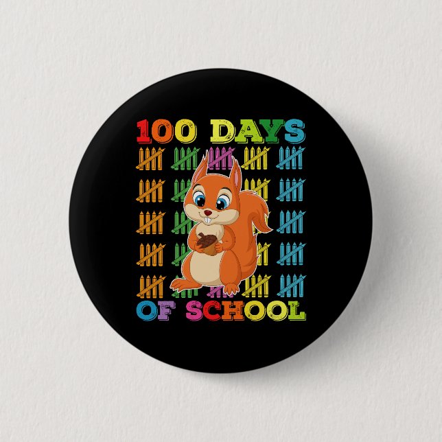 100 Tage Schultage Eichhörnchen Lehrer Button (Vorderseite)