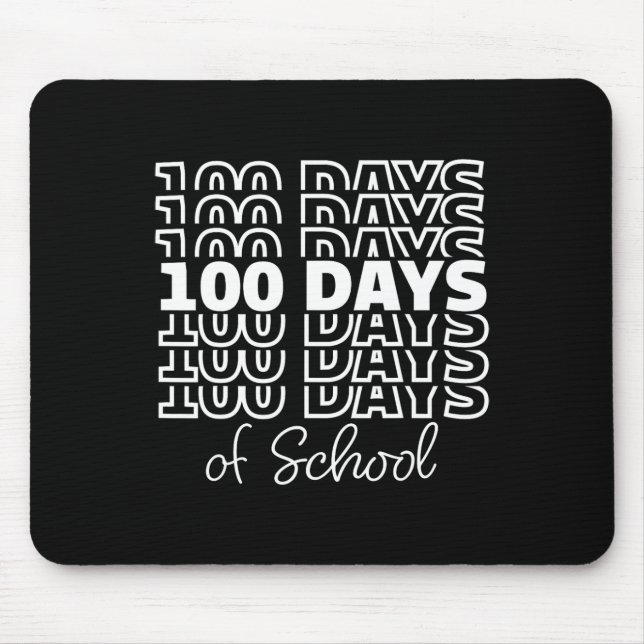 100 Tage Schulunterricht am 100. Schultag Mousepad (Vorne)
