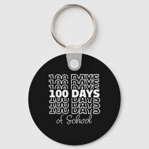 100 Tage Schulunterricht am 100. Schultag Schlüsselanhänger
