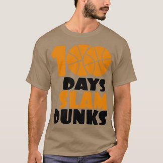 100 TAGE SLAMDUNKS T-Shirt