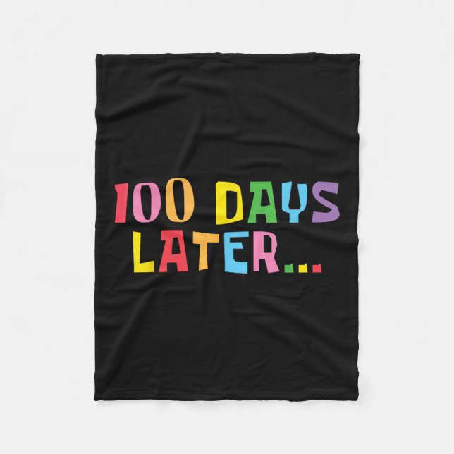 100 Tage später 100. Schullehrertag Kinder Fleecedecke (Vorderseite)