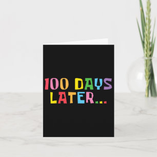 100 Tage später 100. Schullehrertag Kinder Karte