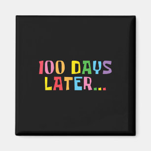 100 Tage später 100. Schullehrertag Kinder Magnet
