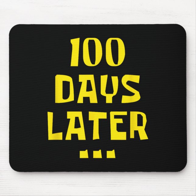 100 Tage später 100. Schullehrertag Kinder Mousepad (Vorne)