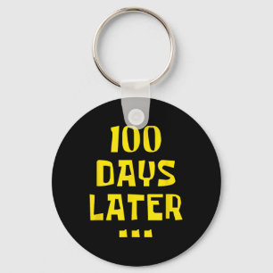 100 Tage später 100. Schullehrertag Kinder Schlüsselanhänger