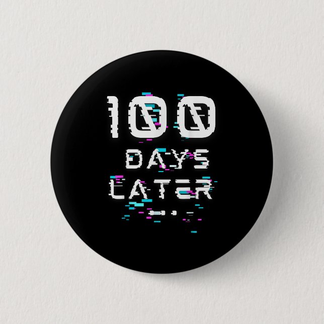 100 Tage später 100. Schultag Button (Vorderseite)