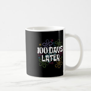 100 Tage später Shirt 100 Tage Schullehrer Kaffeetasse