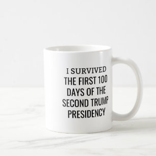100 Tage später Überlebendenclub zweite Trump-Amts Kaffeetasse
