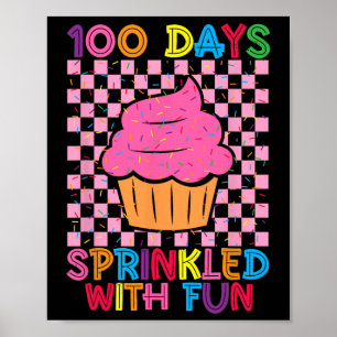 100 Tage Sprinkled Fun Cupcake Kinder Schule Poster