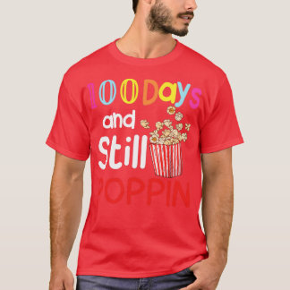 100 Tage und immer noch Poppin Funny Popcorn 100. T-Shirt