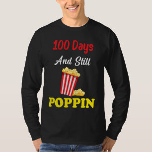 100 Tage und immer noch Poppin Popcorn Kinder 100. T-Shirt
