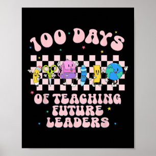 100 Tage Unterricht Für Zukünftige Führungskräfte Poster